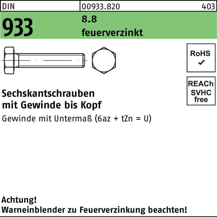 Sechskantschraube M6x12 DIN 933 St/ückzahl 5 Stahl feuerverzinkt Festigkeitsklasse 8.8 Gewinde bis zum Kopf