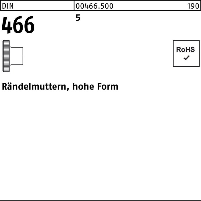 Rändelmutter DIN 466 hohe Form M 8 5 50 Stück Max Schoen GmbH